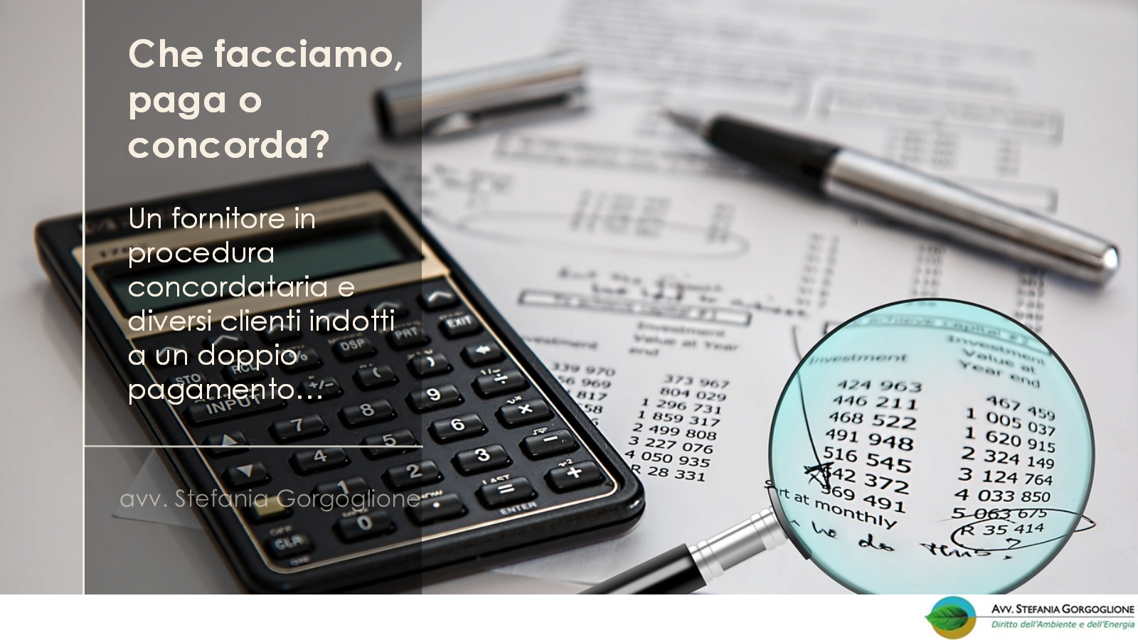 Che facciamo, paga o concorda?